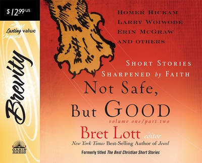 Book cover for Not Safe But Good, Volume 1/Part 2