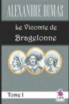 Book cover for Le Vicomte de Bragelonne (Tome I)