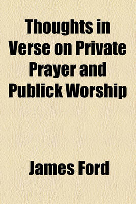 Book cover for Thoughts in Verse on Private Prayer and Publick Worship