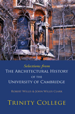 Cover of Selections from The Architectural History of the University of Cambridge