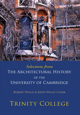 Book cover for Selections from The Architectural History of the University of Cambridge