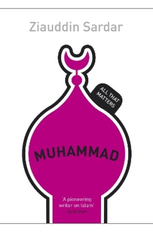 Cover of Muhammad: All That Matters