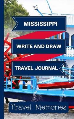 Book cover for Mississippi Write and Draw Travel Journal