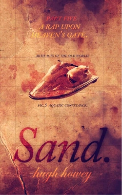Book cover for Sand Part 5: A Rap Upon Heaven’s Gate