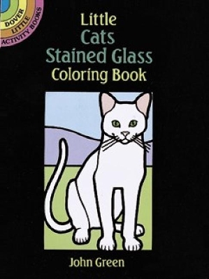 Book cover for Little Cats Stained Glass Coloring Book