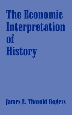 Book cover for The Economic Interpretation of History