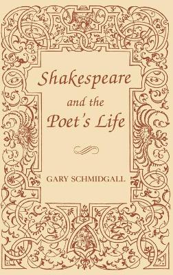 Book cover for Shakespeare and the Poet's Life