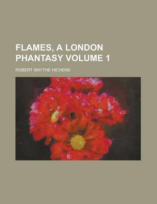 Book cover for Flames, a London Phantasy Volume 1