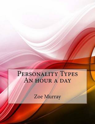 Book cover for Personality Types an Hour a Day