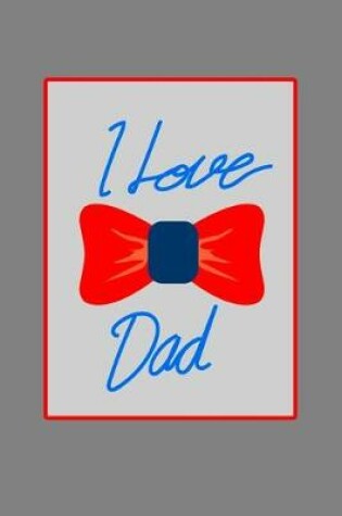 Cover of I Love Dad