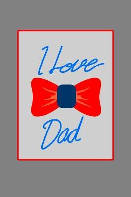 Book cover for I Love Dad