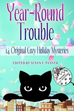 Cover of Year-Round Trouble