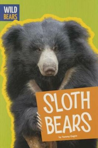 Cover of Sloth Bears