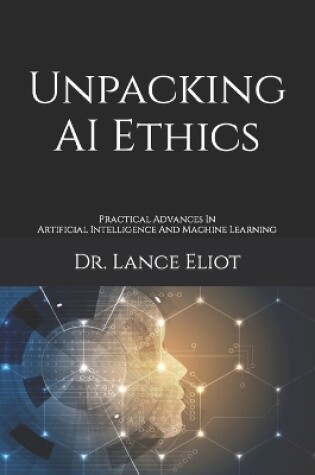 Cover of Unpacking AI Ethics