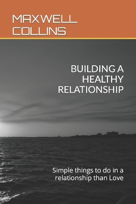 Book cover for Building a Healthy Relationship