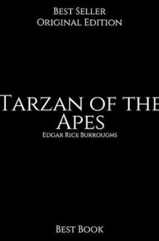 Cover of Tarzan of the Apes, The Best Book