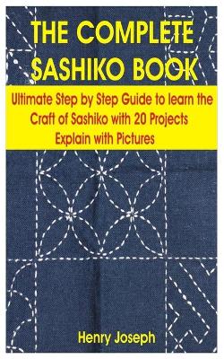 Book cover for The Complete Sashiko Book