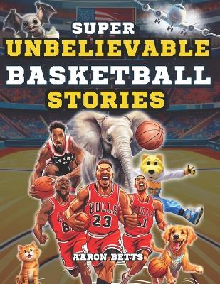 Cover of Basketball Books for Kids age 8-12
