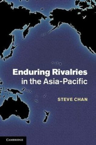 Cover of Enduring Rivalries in the Asia-Pacific