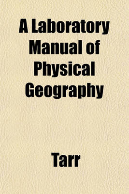 Book cover for A Laboratory Manual of Physical Geography