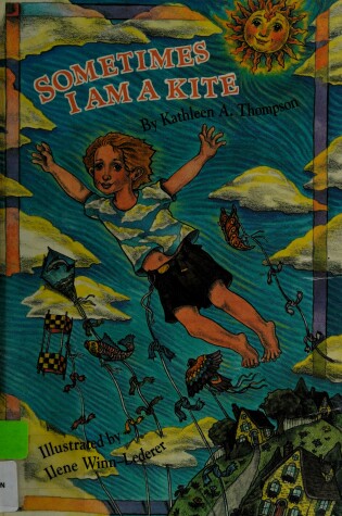 Cover of Sometimes I Am a Kite