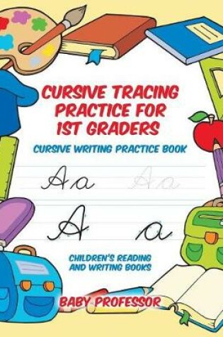 Cover of Cursive Tracing Practice for 1st Graders