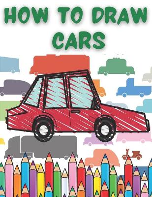 Book cover for How To Draw Cars