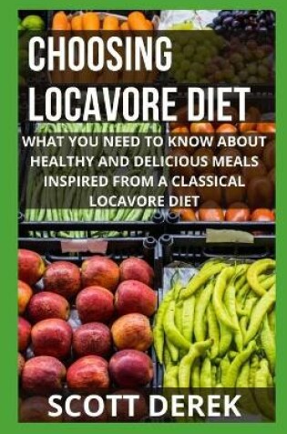 Cover of Choosing Locavore Diet