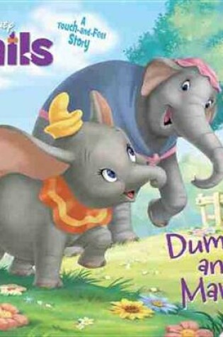 Cover of Disney Tails Dumbo and Mama