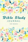 Book cover for Bible Study Journal for Women