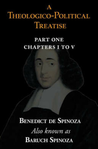 Cover of A Theologico-Political Treatise Part I (Chapters I to V)