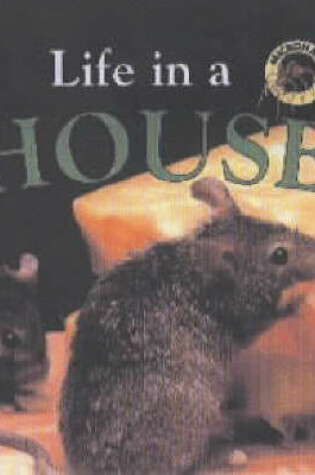 Cover of Life in a House