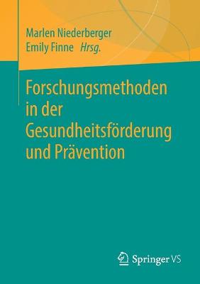 Cover of Forschungsmethoden in Der Gesundheitsfoerderung Und Pravention