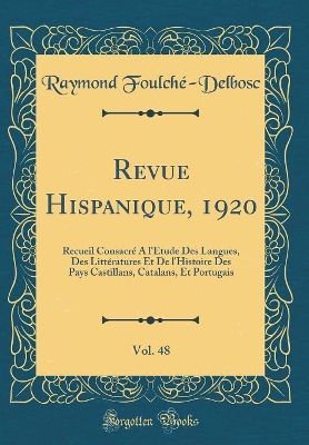 Book cover for Revue Hispanique, 1920, Vol. 48