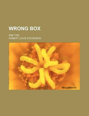 Book cover for Wrong Box; Ebb Tide