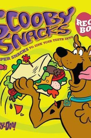 Cover of Scooby Snacks Recipe Book