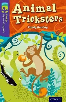 Cover of Oxford Reading Tree TreeTops Myths and Legends: Level 11: Animal Tricksters