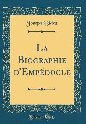 Book cover for La Biographie d'Empédocle (Classic Reprint)