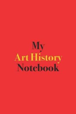 Cover of My Art History Notebook