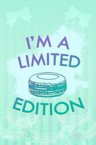 Cover of I'm a Limited Edition