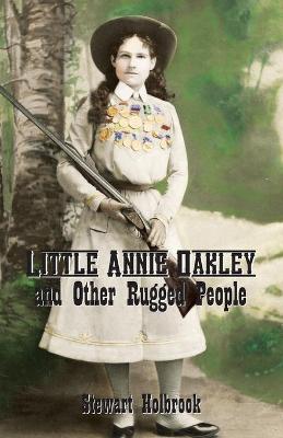 Book cover for Little Annie Oakley and Other Rugged People