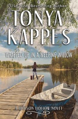 Book cover for Wrapped Up In A Weeping Willow