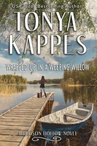 Cover of Wrapped Up in a Weeping Willow