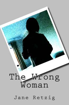 Book cover for The Wrong Woman