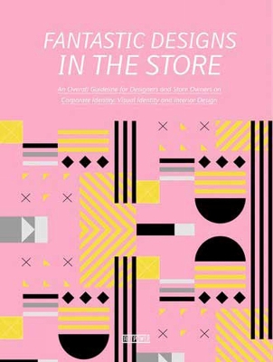 Book cover for Fantastic Designs In The Store