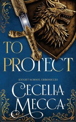 Book cover for To Protect