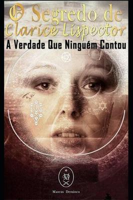 Book cover for O Segredo de Clarice Lispector. a Verdade Que Ningu m Contou