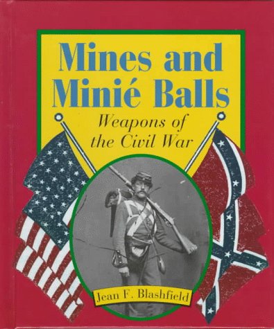 Book cover for Mines and Minie Balls
