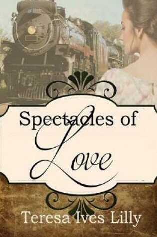 Cover of Spectacles of Love
