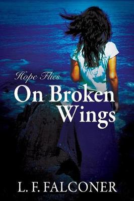 Book cover for Hope Flies on Broken Wings